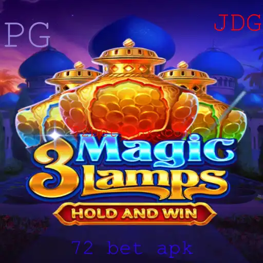Explorando o Fascinante Jogo 3MagicLamps e o Papel de 72 Bet APK