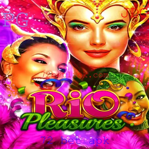 Descubra o Universo de RioPleasures e como o 72 Bet APK Revoluciona o Jogo