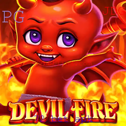Explorando o Fascinante Mundo do Jogo DevilFire e o Universo de 72 Bet APK